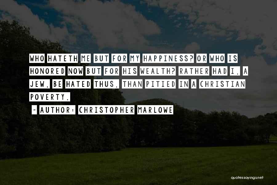 Christopher Marlowe Quotes 919691