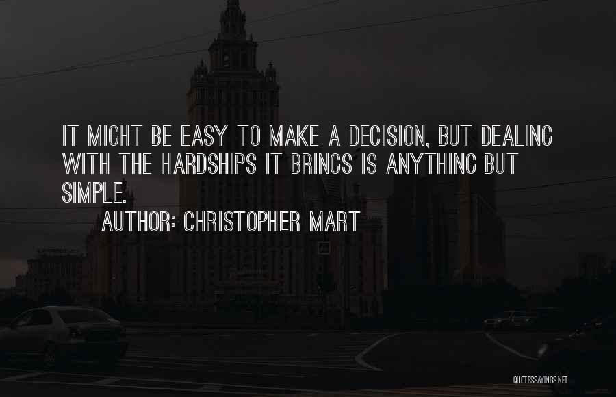 Christopher Mart Quotes 323239