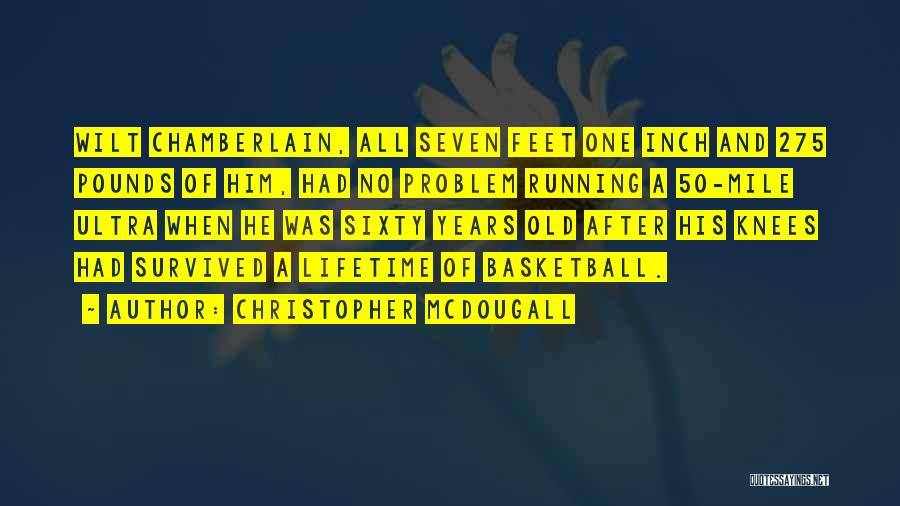 Christopher McDougall Quotes 1269583