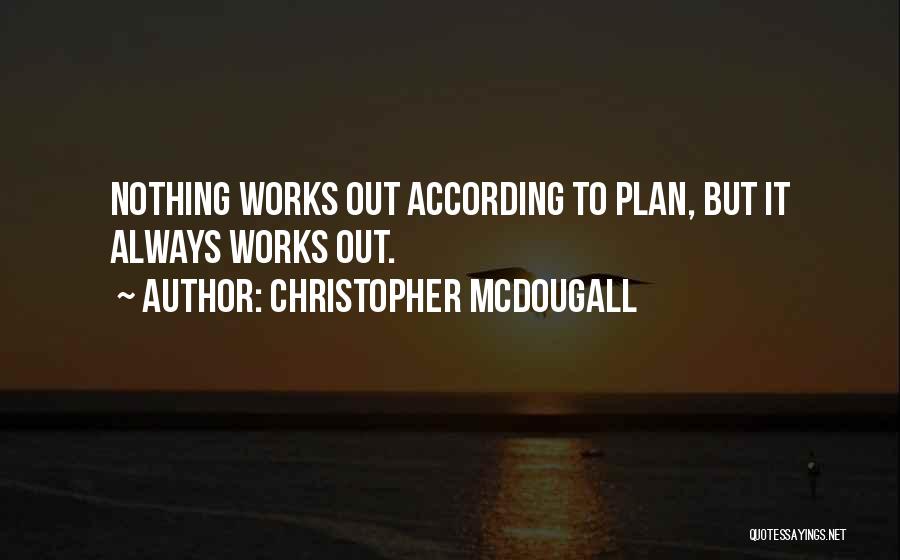 Christopher McDougall Quotes 1309476