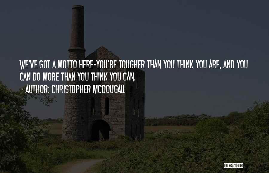 Christopher McDougall Quotes 1596208