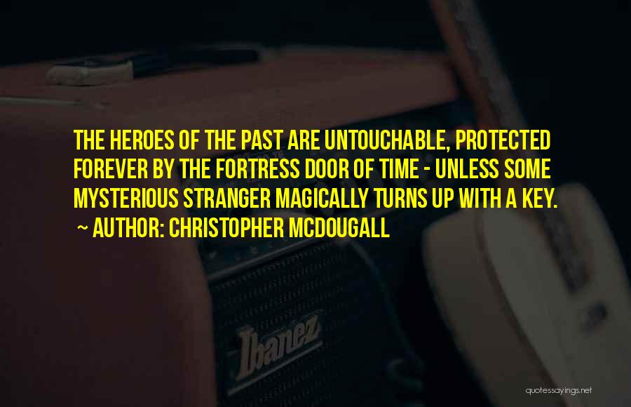 Christopher McDougall Quotes 1955907