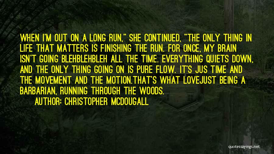 Christopher McDougall Quotes 223071