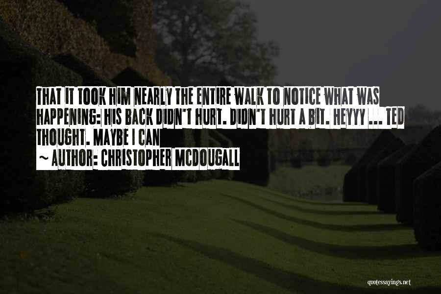 Christopher McDougall Quotes 300790