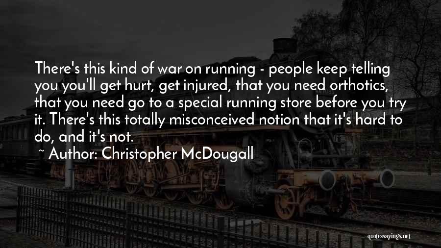 Christopher McDougall Quotes 345706