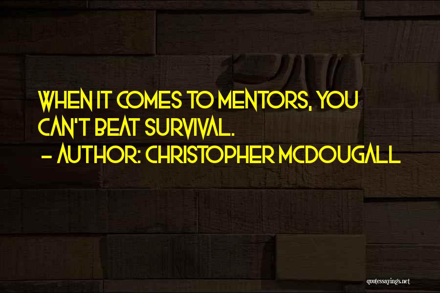 Christopher McDougall Quotes 572301