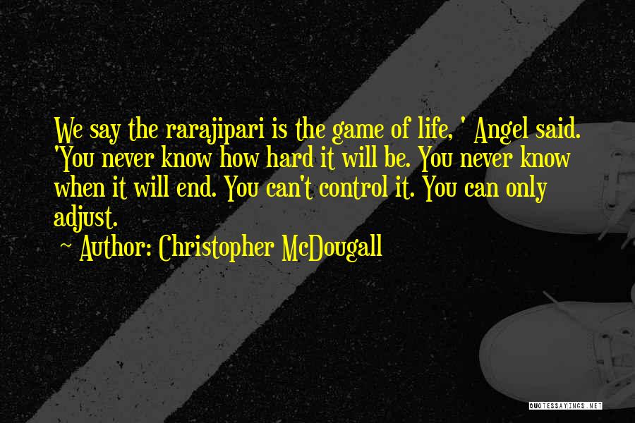 Christopher McDougall Quotes 81451