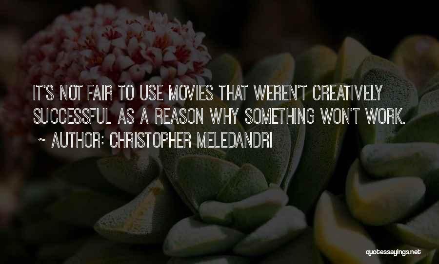 Christopher Meledandri Quotes 2042677