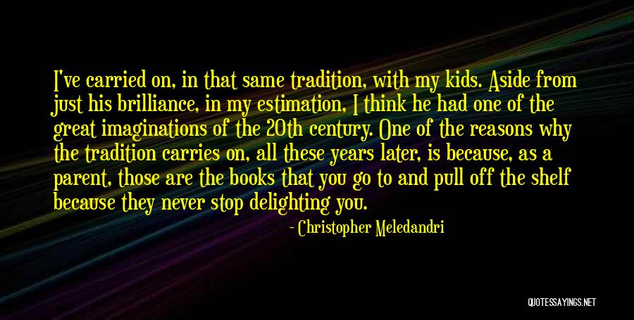 Christopher Meledandri Quotes 2048430