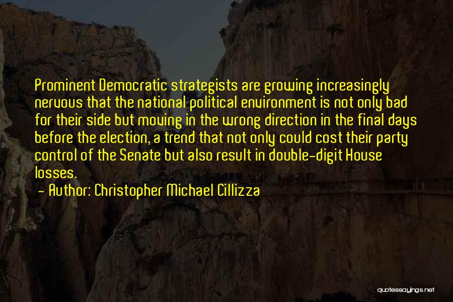 Christopher Michael Cillizza Quotes 1933252