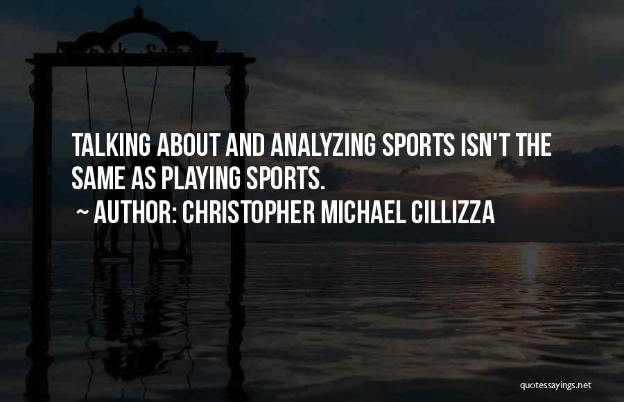 Christopher Michael Cillizza Quotes 606531