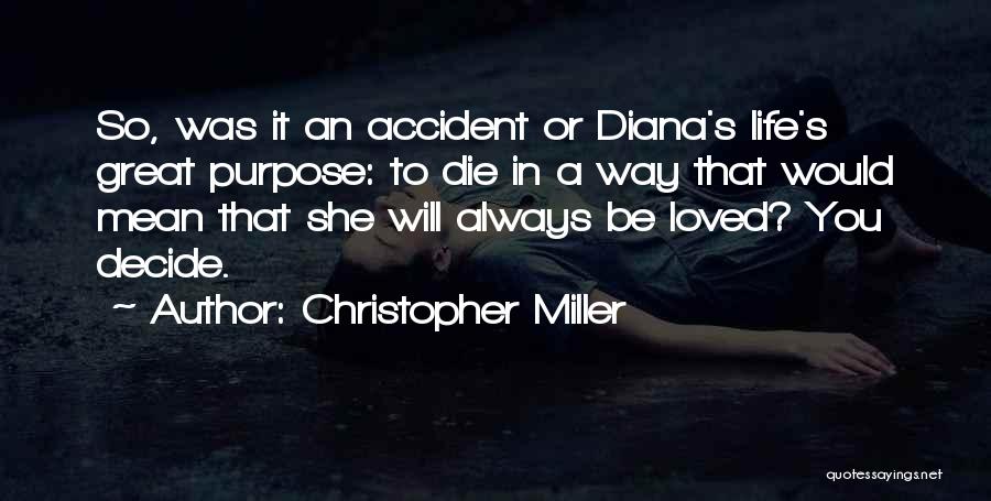 Christopher Miller Quotes 597775