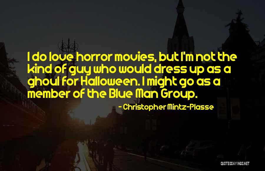 Christopher Mintz-Plasse Quotes 240762