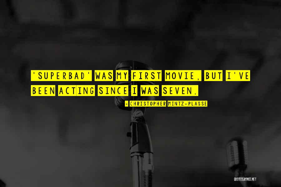 Christopher Mintz-Plasse Quotes 269356 Christopher Mintz-Plasse Quotes 269356