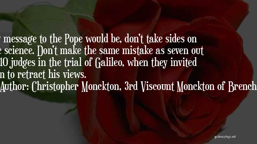 Christopher Monckton, 3rd Viscount Monckton Of Brenchley Quotes 466213