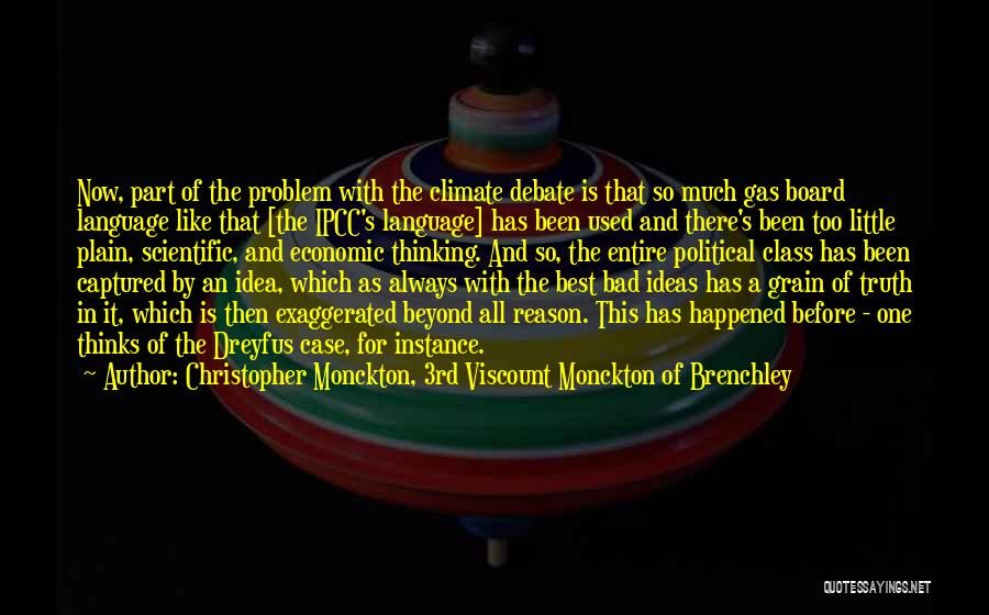 Christopher Monckton, 3rd Viscount Monckton Of Brenchley Quotes 565136