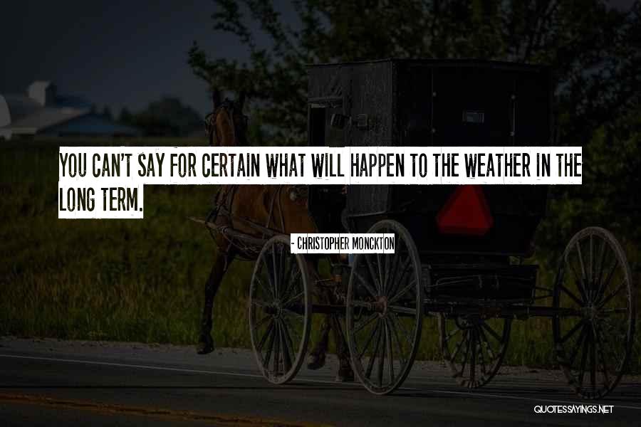 Christopher Monckton Quotes 2088132 Christopher Monckton Quotes 2088132