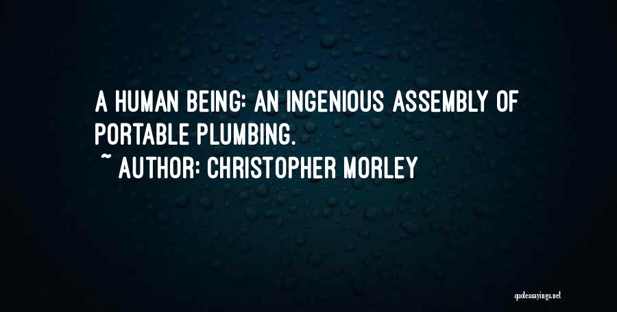 Christopher Morley Quotes 1082785