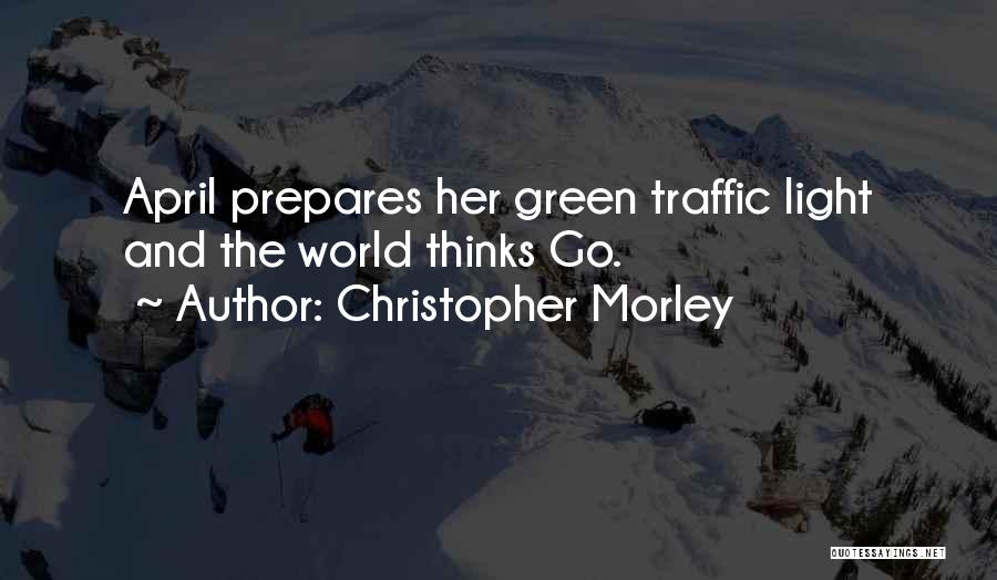 Christopher Morley Quotes 1147035