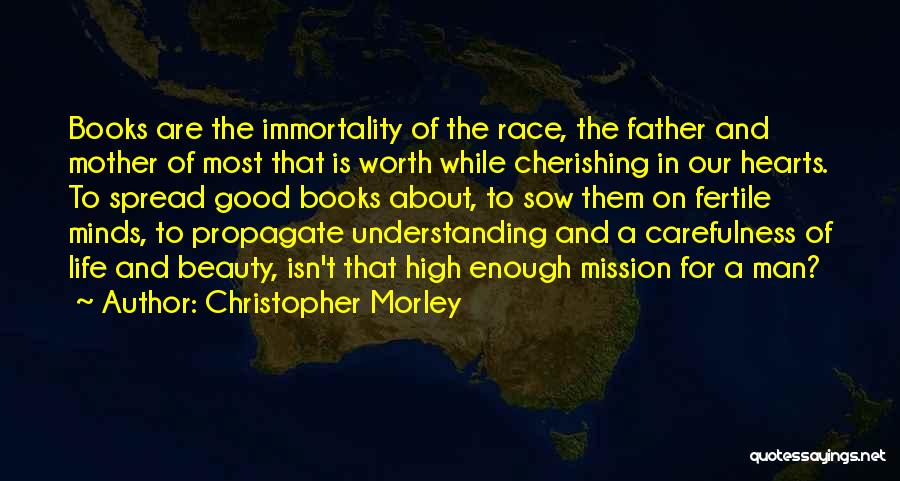 Christopher Morley Quotes 1235884