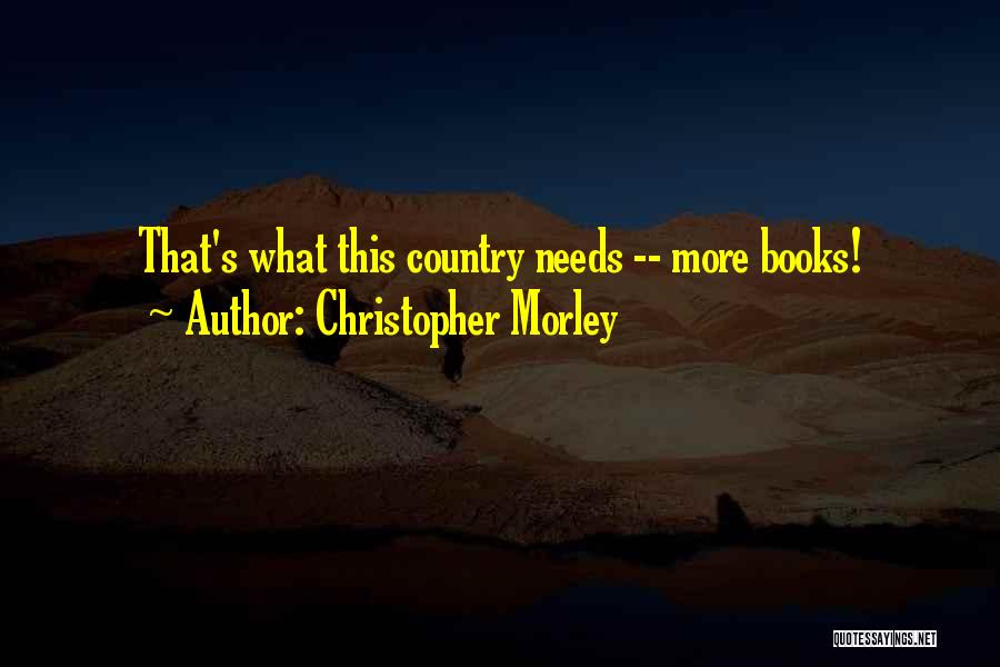 Christopher Morley Quotes 1359060
