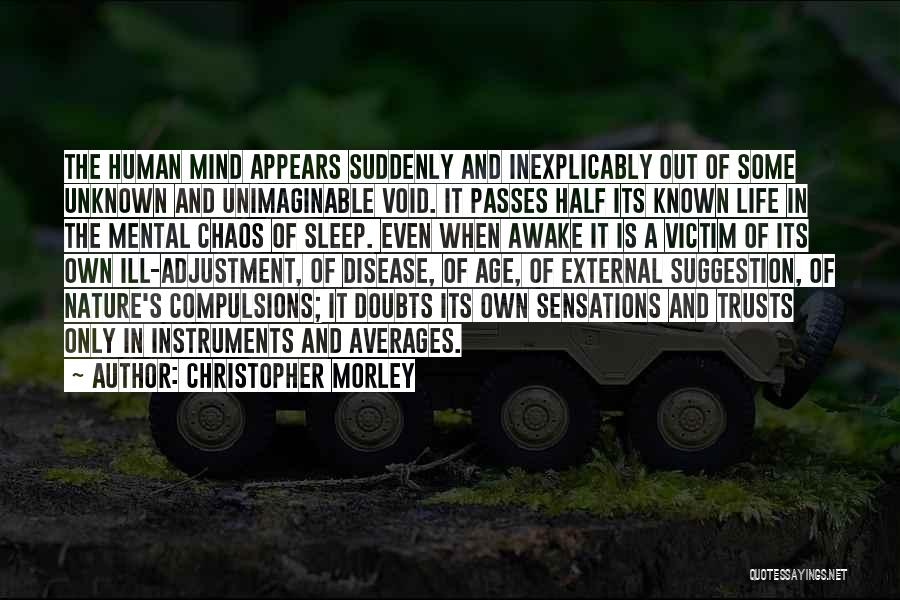 Christopher Morley Quotes 1949099