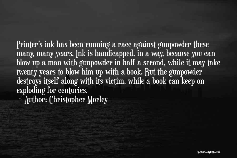 Christopher Morley Quotes 2084323