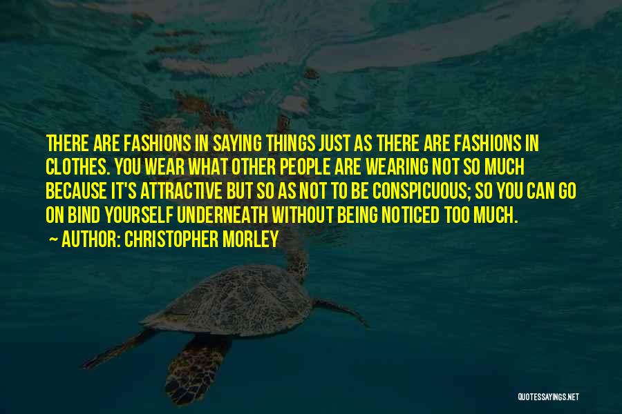 Christopher Morley Quotes 370356