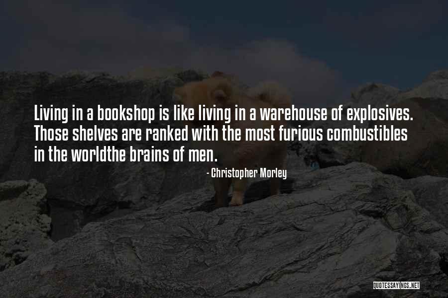 Christopher Morley Quotes 581115 Christopher Morley Quotes 581115