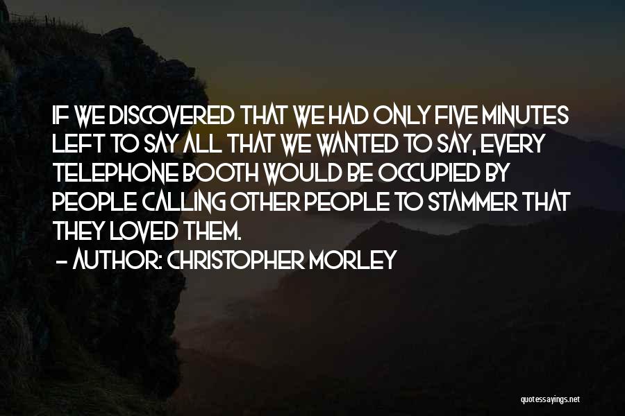 Christopher Morley Quotes 912045