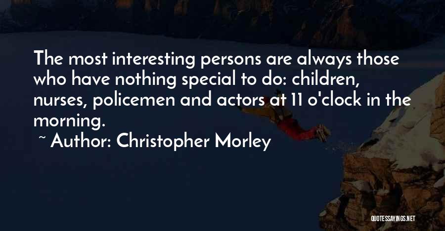 Christopher Morley Quotes 990681