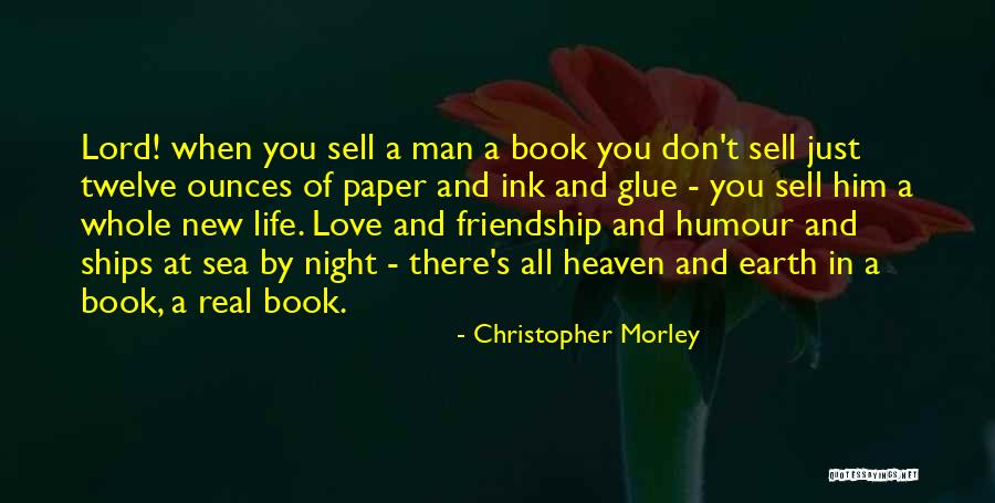 Christopher Morley Quotes 999544