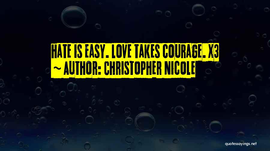 Christopher Nicole Quotes 2041140