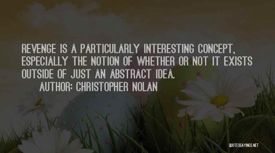 Christopher Nolan Quotes 2099897