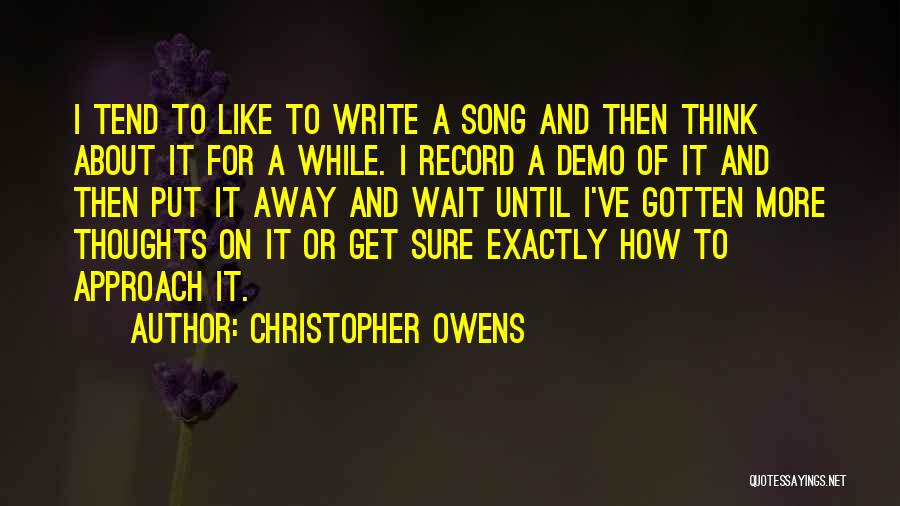 Christopher Owens Quotes 327473