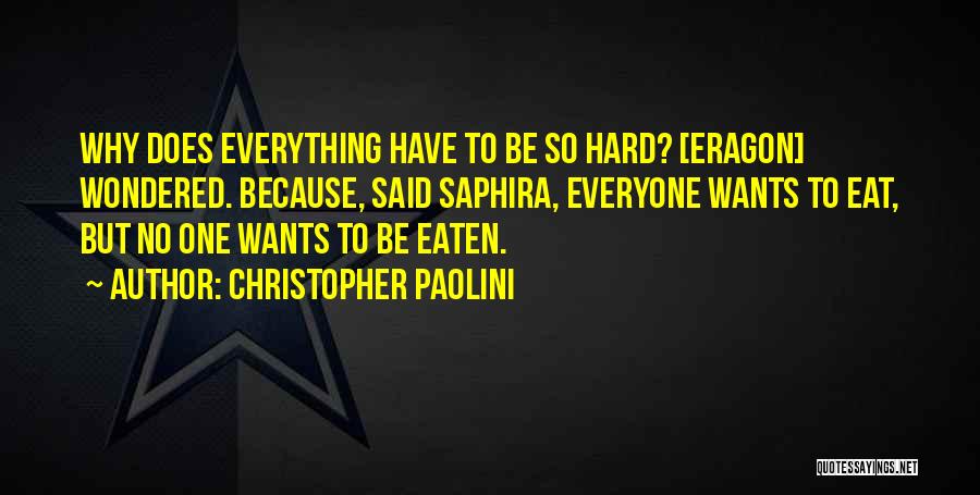 Christopher Paolini Quotes 106507