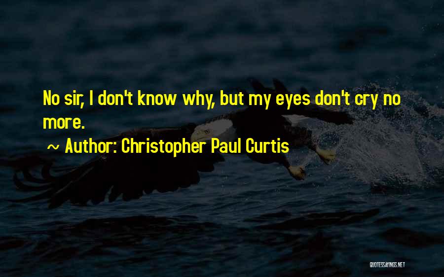 Christopher Paul Curtis Quotes 1081877