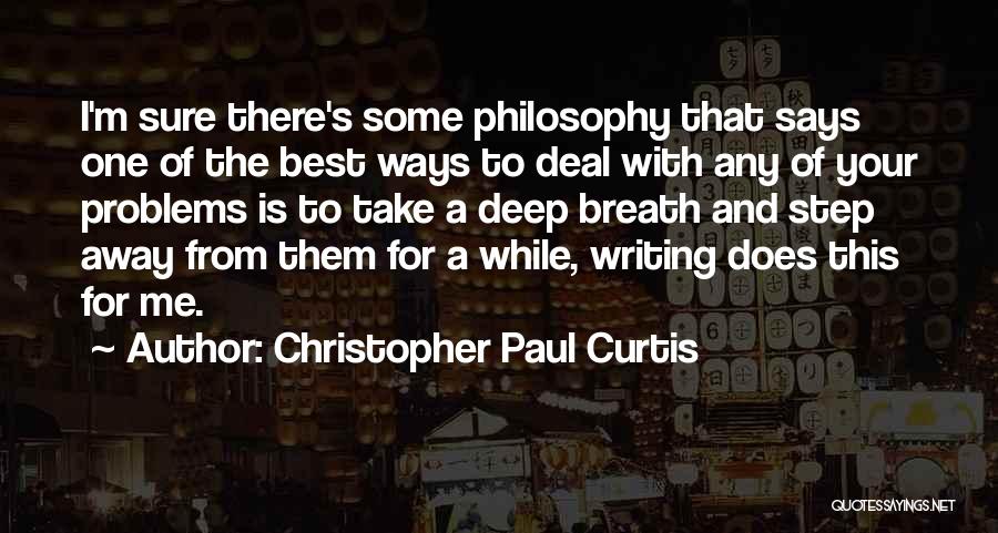 Christopher Paul Curtis Quotes 181080