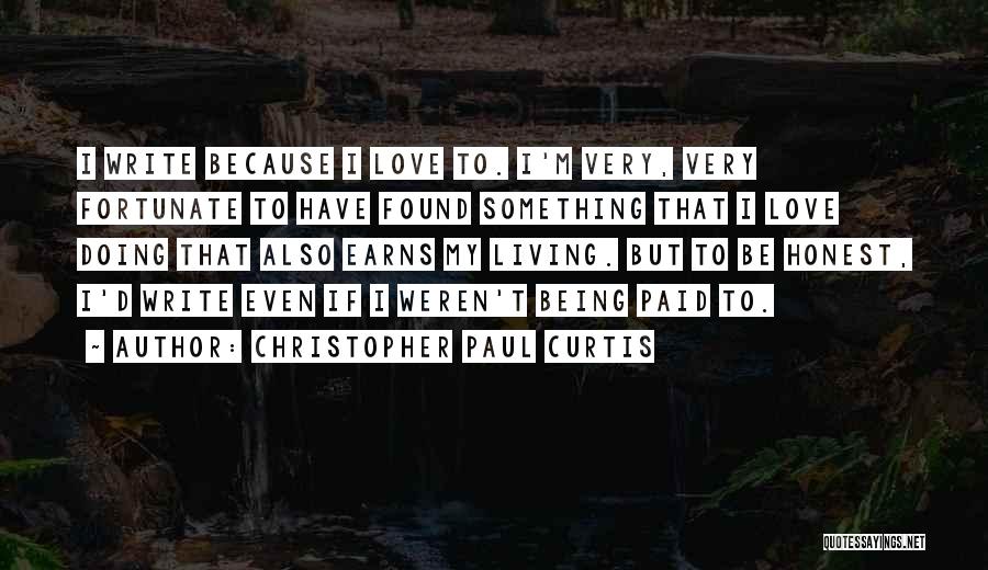 Christopher Paul Curtis Quotes 2008110