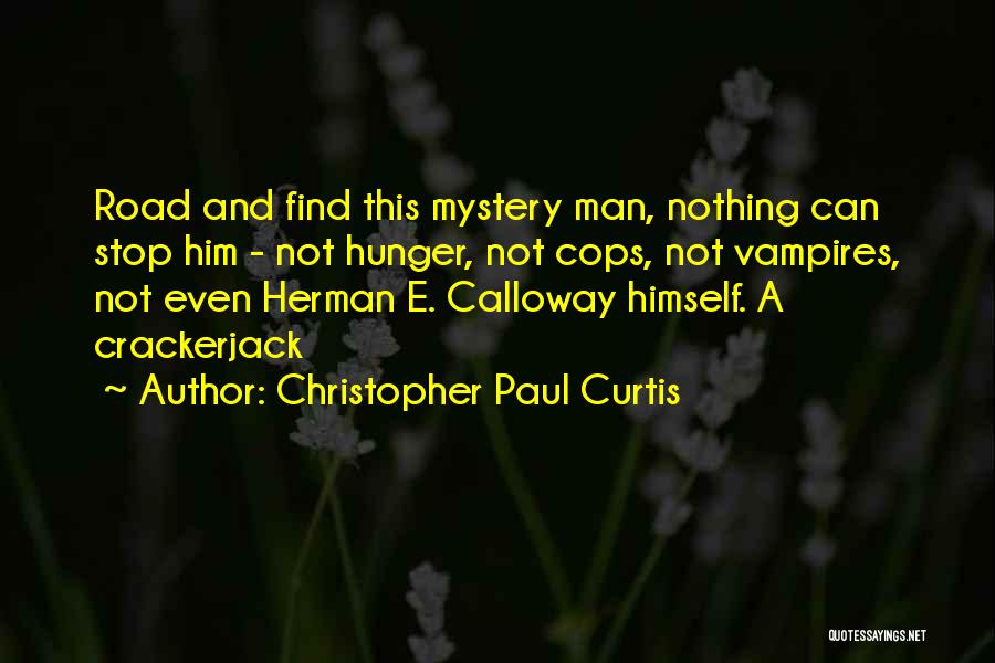 Christopher Paul Curtis Quotes 728047