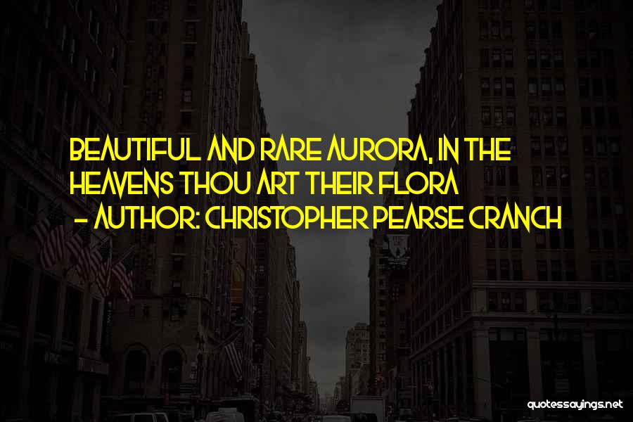 Christopher Pearse Cranch Quotes 277536