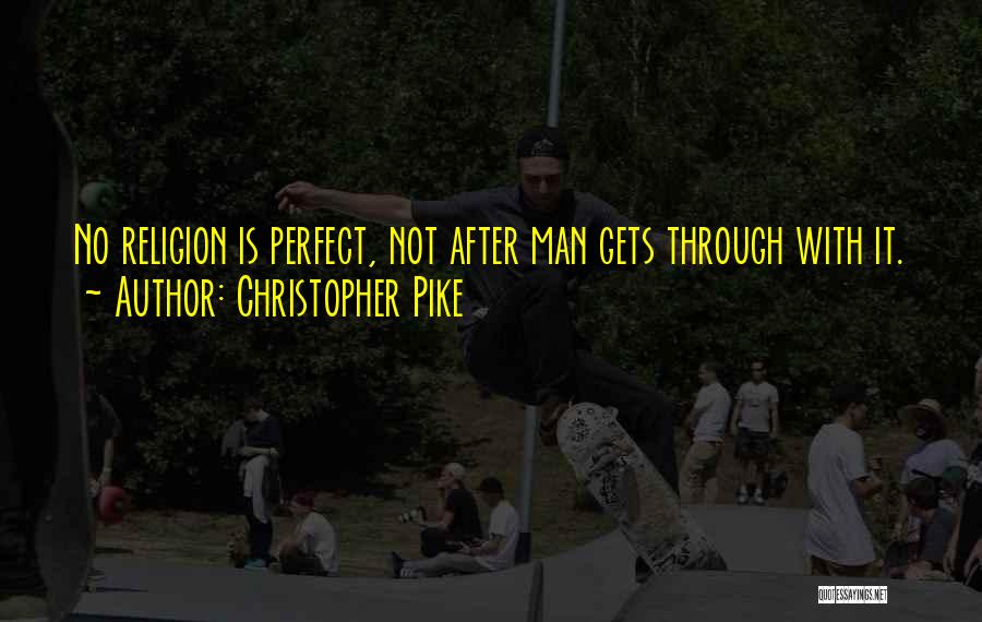 Christopher Pike Quotes 1025246