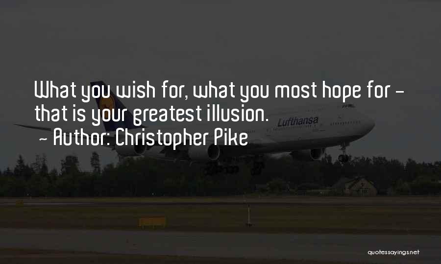 Christopher Pike Quotes 1058793