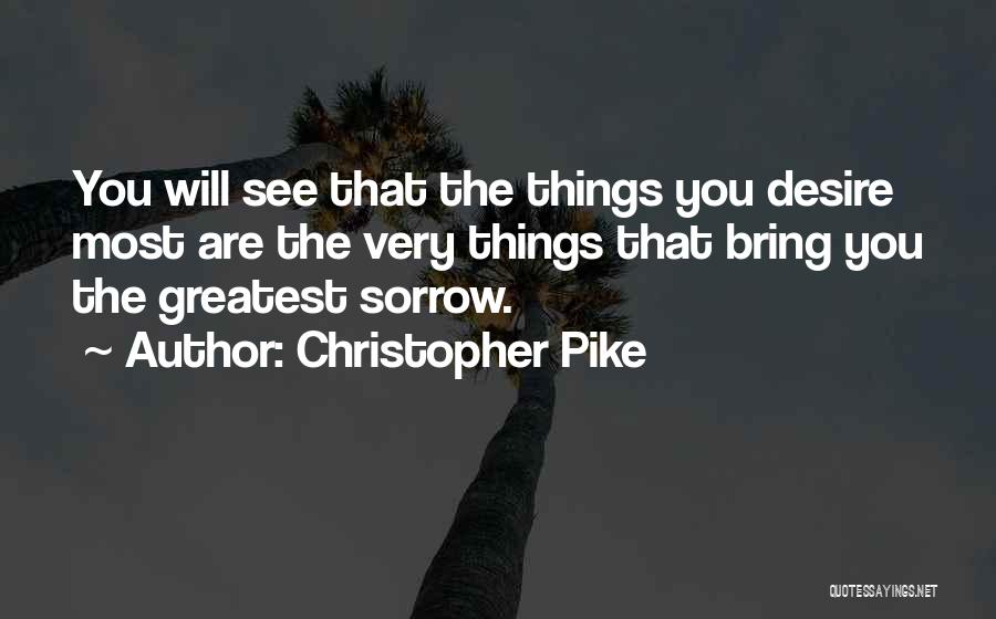 Christopher Pike Quotes 1246671