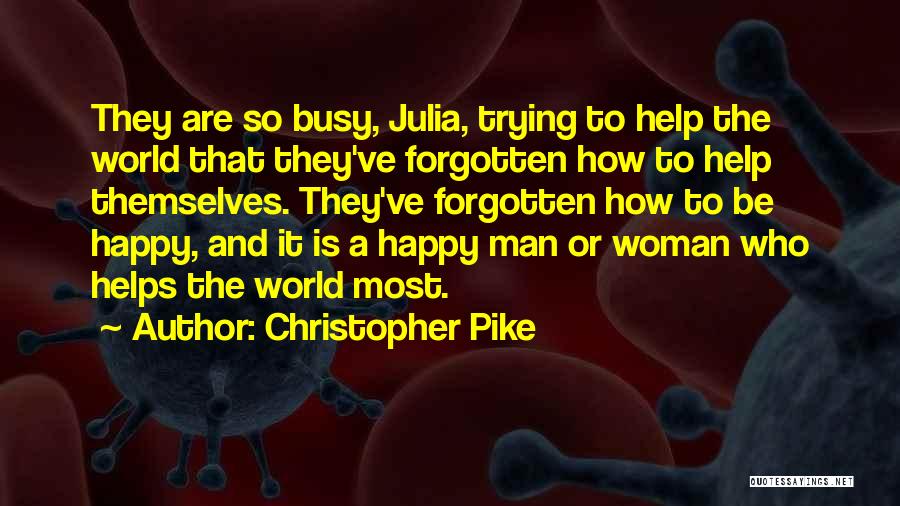 Christopher Pike Quotes 1372226