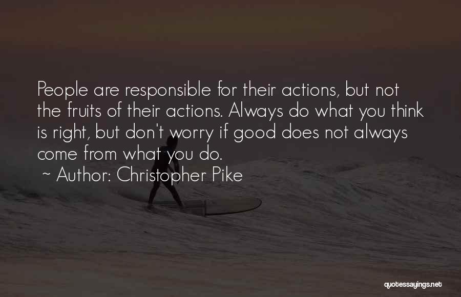 Christopher Pike Quotes 1975815