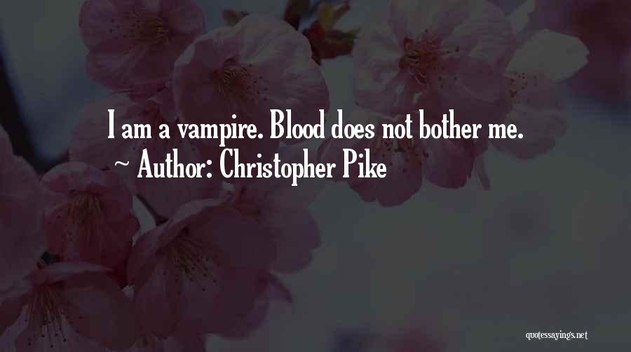 Christopher Pike Quotes 1979801