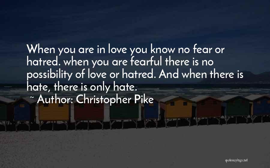 Christopher Pike Quotes 2150897