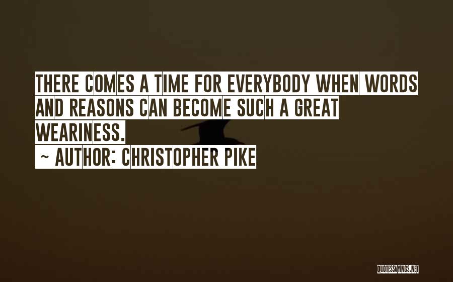 Christopher Pike Quotes 2157041