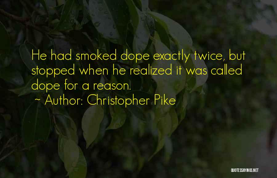 Christopher Pike Quotes 739340